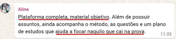 Print do WhatsApp. Aline: plataforma completa, material objetivo e plano de estudos que ajuda a focar no que cai na prova.